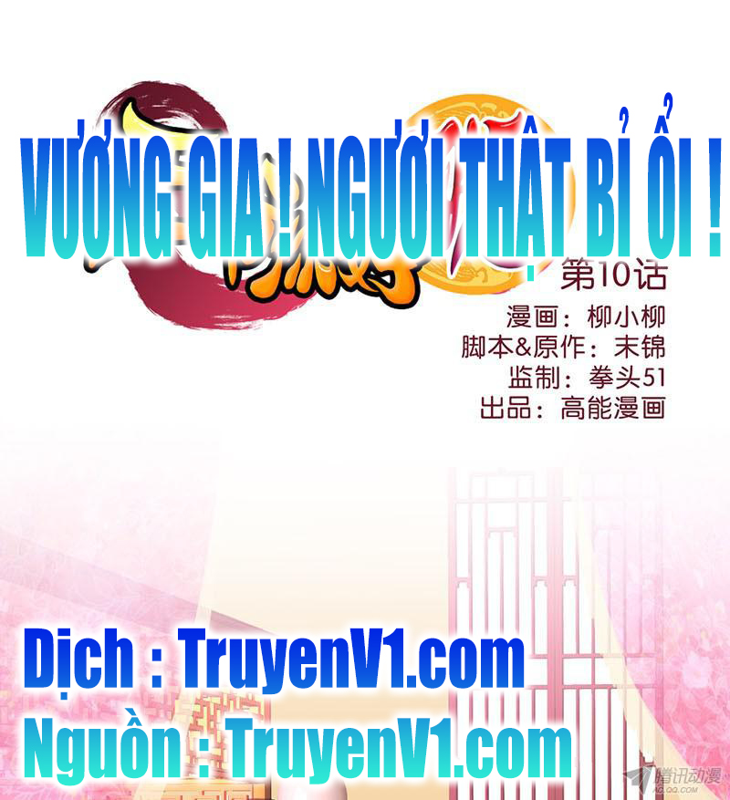 Vương Gia! Ngươi Thật Bỉ Ổi Chapter 10 - Trang 2