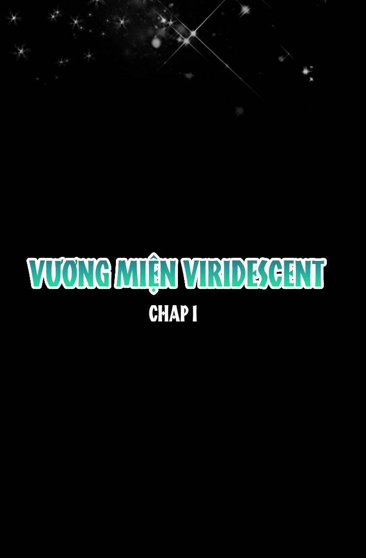 Vương Miện Viridescent Chapter 1 - Trang 2