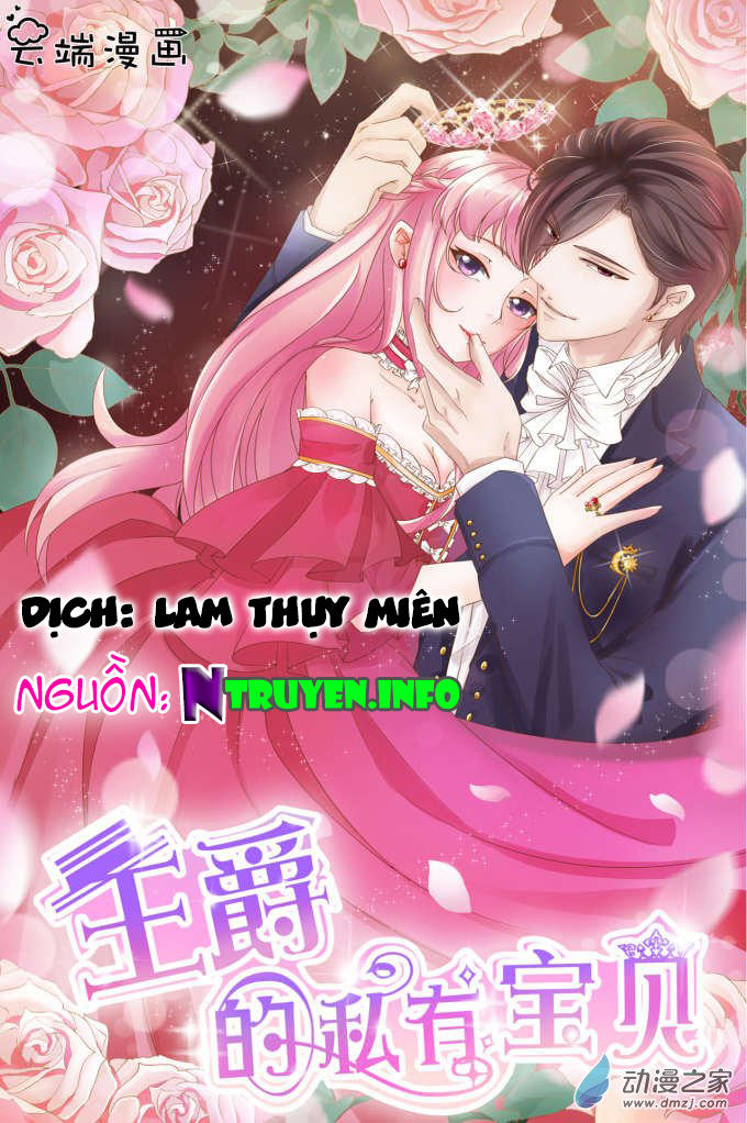 Vương Tước Tư Hữu Bảo Bối Chapter 19 - Trang 2
