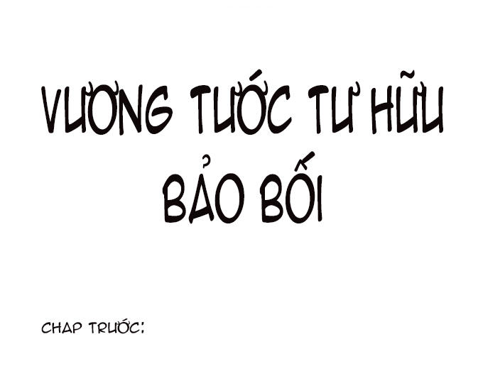 Vương Tước Tư Hữu Bảo Bối Chapter 24 - Trang 2