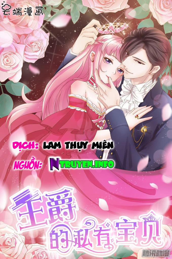 Vương Tước Tư Hữu Bảo Bối Chapter 25 - Trang 2
