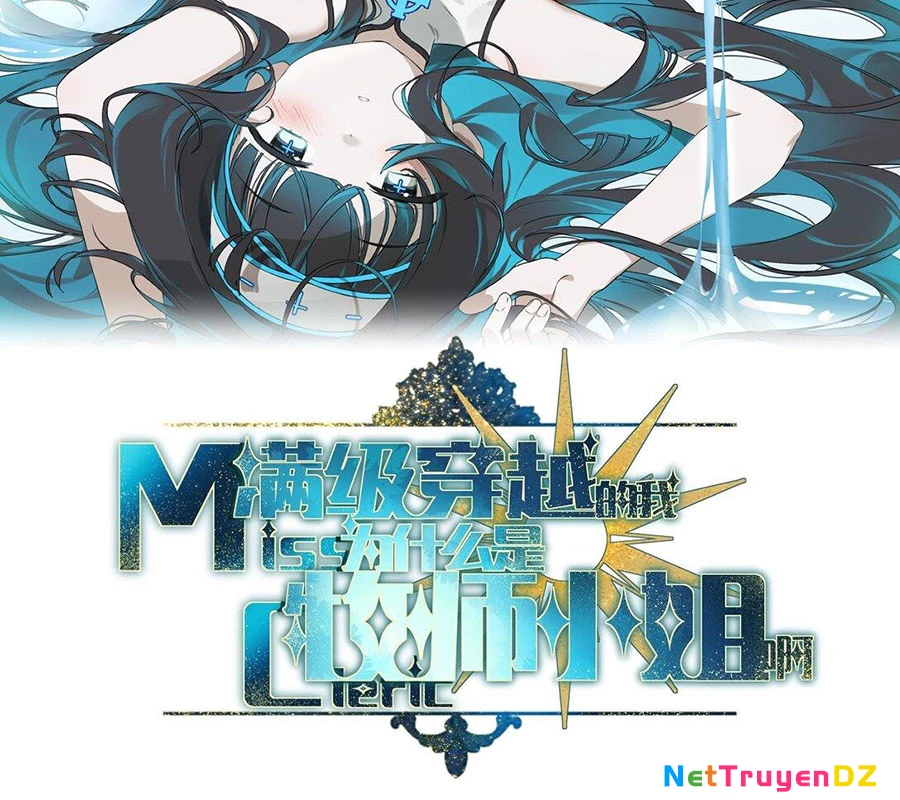 Vượt Cấp Xuyên Không, Tại Sao Tôi Lại Trở Thành Tiểu Thư Tu Sĩ? Chapter 10 - Trang 2