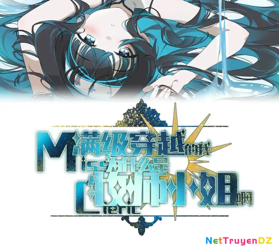 Vượt Cấp Xuyên Không, Tại Sao Tôi Lại Trở Thành Tiểu Thư Tu Sĩ? Chapter 11 - Trang 2