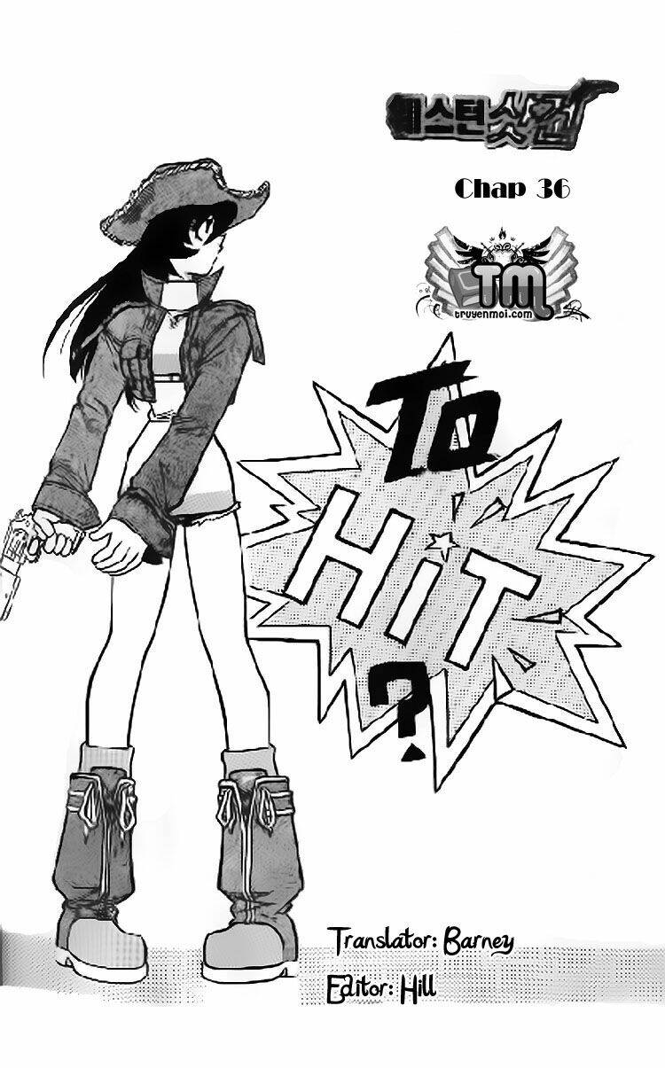 Western Shotgun – Tay Súng Miền Tây Chapter 36 - Trang 2