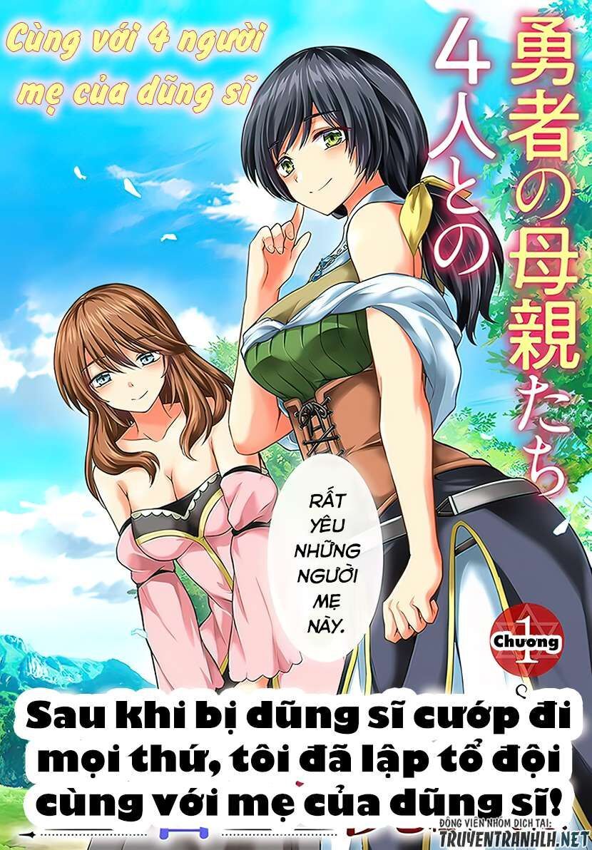 Yuusha Ni Zenbu Ubawareta Ore Wa Yuusha No Hahaoya To Party Wo Kumimashita! Chapter 1 - Trang 2