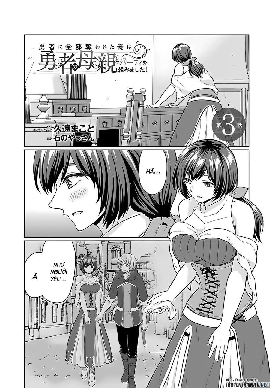 Yuusha Ni Zenbu Ubawareta Ore Wa Yuusha No Hahaoya To Party Wo Kumimashita! Chapter 3 - Trang 2